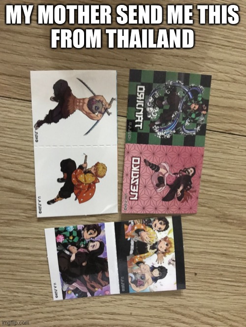 But how she know I liked Demon Slayer? | MY MOTHER SEND ME THIS
FROM THAILAND | image tagged in demon slayer,yes,anime | made w/ Imgflip meme maker