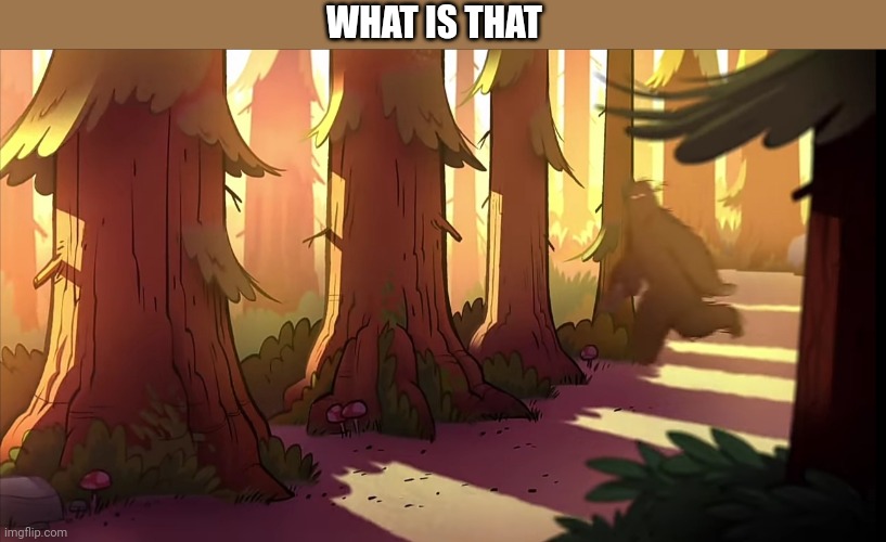 WHAT IS THAT | made w/ Imgflip meme maker