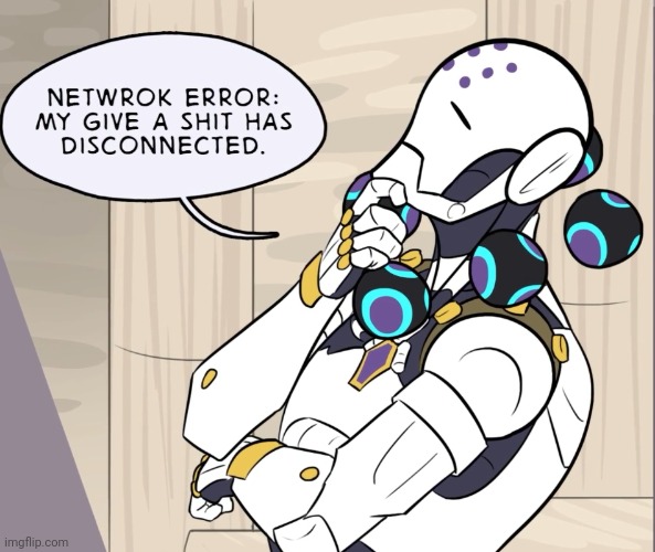 My give a shit has disconnected | image tagged in my give a shit has disconnected | made w/ Imgflip meme maker