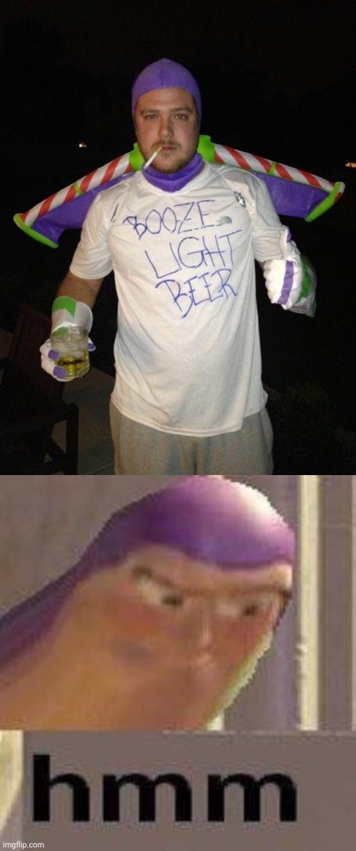TRAILER PARK COSPLAY | image tagged in buzz lightyear hmm,cosplay,cosplay fail,toy story,buzz lightyear | made w/ Imgflip meme maker