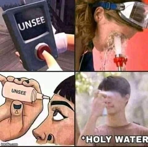 unsee juice | image tagged in unsee juice | made w/ Imgflip meme maker