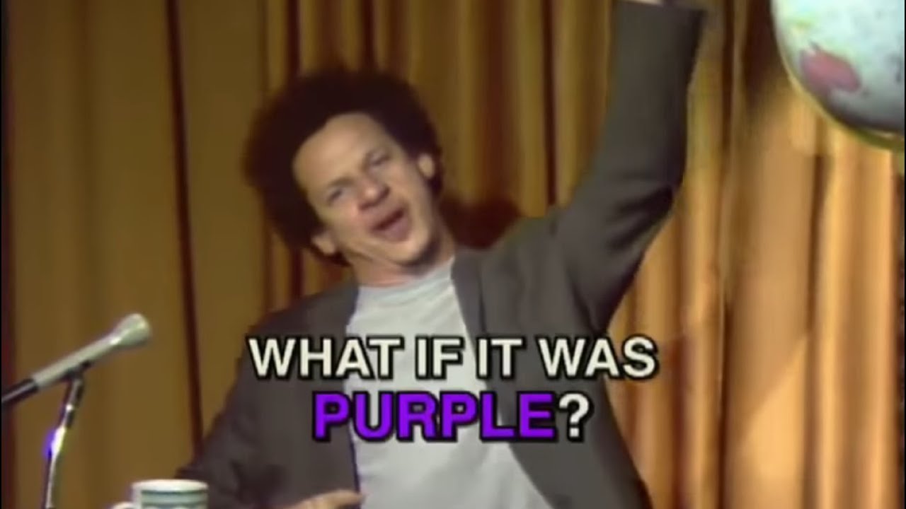 What if it was purple? Blank Meme Template