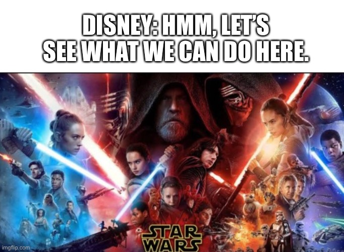 Hmm | DISNEY: HMM, LET’S SEE WHAT WE CAN DO HERE. | image tagged in blank white template | made w/ Imgflip meme maker