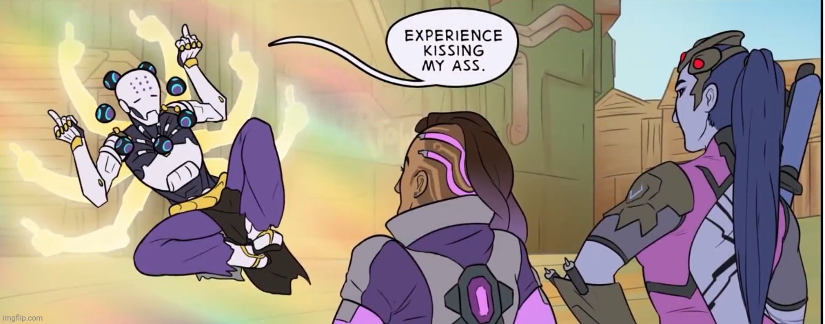 Experience kissing my ass | image tagged in experience kissing my ass | made w/ Imgflip meme maker