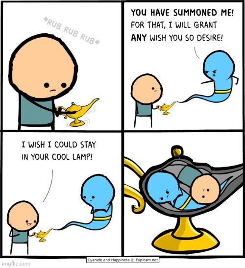 The lamp | image tagged in genie,lamp,cyanide and happiness,cyanide,comics/cartoons,comics | made w/ Imgflip meme maker