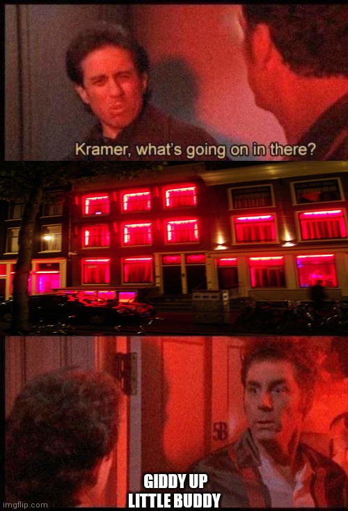 Kramer, what's going on in there - Imgflip