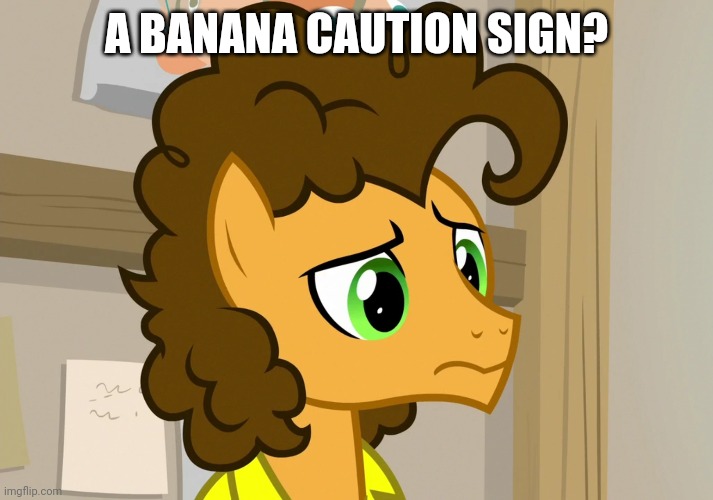 A BANANA CAUTION SIGN? | made w/ Imgflip meme maker