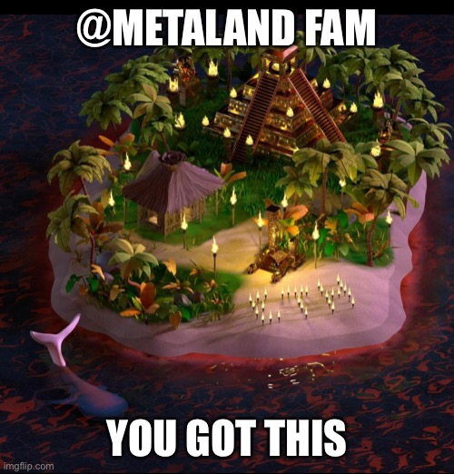 MetaLand | @METALAND FAM; YOU GOT THIS | image tagged in gifs,fun,motivators | made w/ Imgflip meme maker