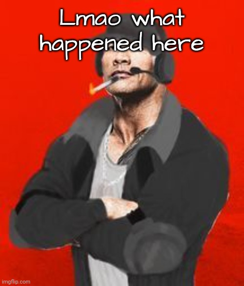 Deimos “The Rock” Madness | Lmao what happened here | image tagged in deimos the rock madness | made w/ Imgflip meme maker