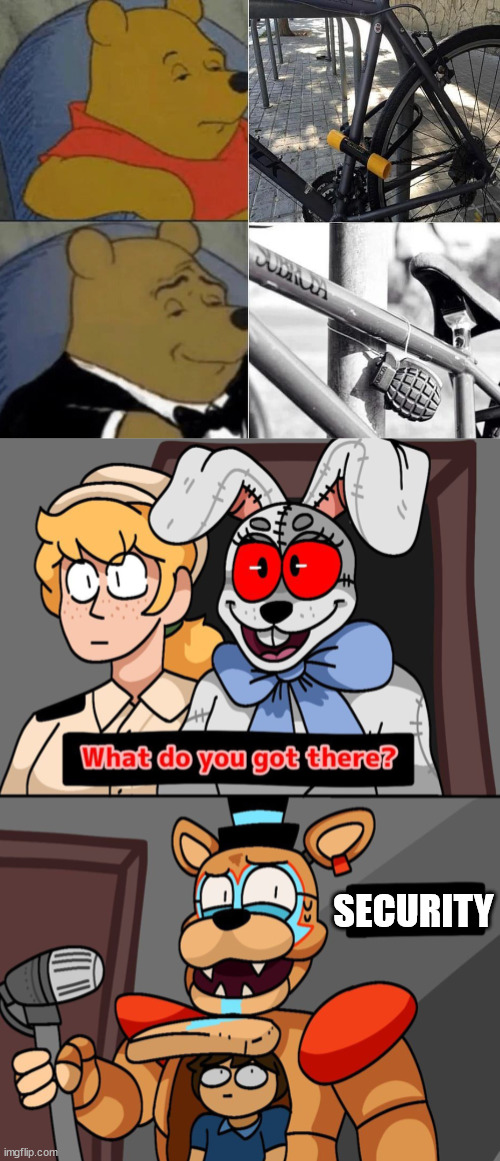 SECURITY | image tagged in what do you got there fnaf security breach version | made w/ Imgflip meme maker