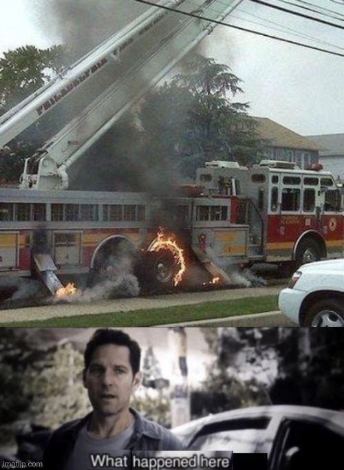Fire truck fail | image tagged in what happened here,fire truck,you had one job,memes,fire,meme | made w/ Imgflip meme maker