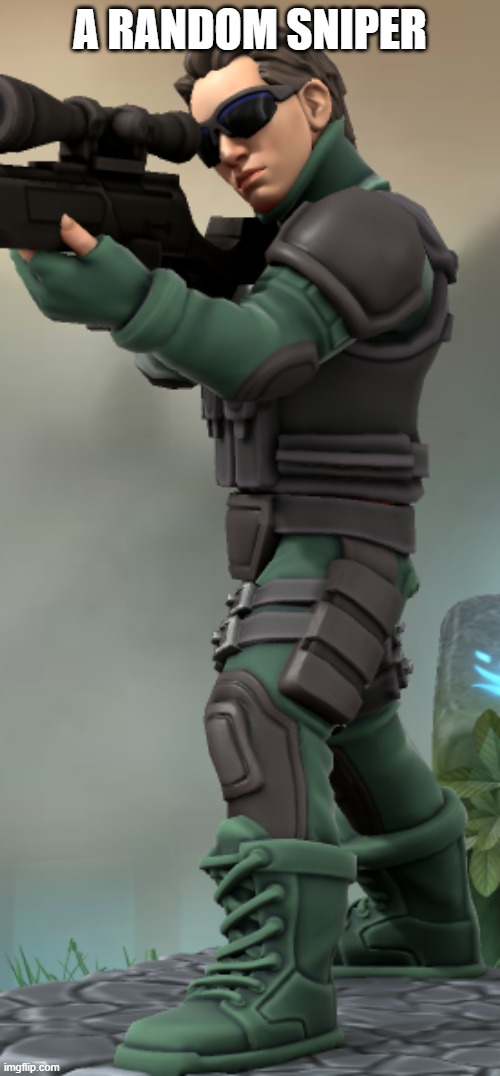 Jacob Harris | A RANDOM SNIPER | image tagged in jacob harris | made w/ Imgflip meme maker