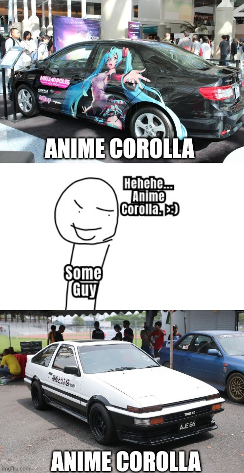 Anime Corolla | ANIME COROLLA; ANIME COROLLA | image tagged in anime,meme,corolla,toyota,sedan | made w/ Imgflip meme maker
