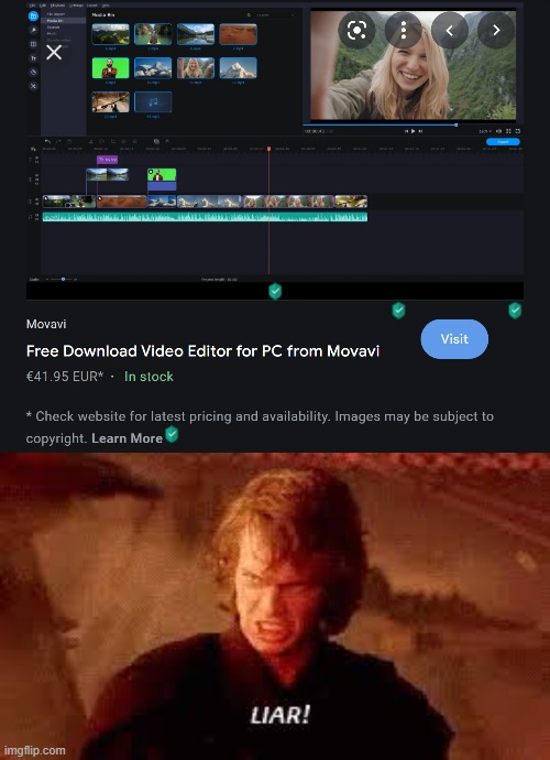 Just because it has 'Free' in the name doesn't mean it's actually free | image tagged in anakin liar,video,free,free stuff,liar | made w/ Imgflip meme maker