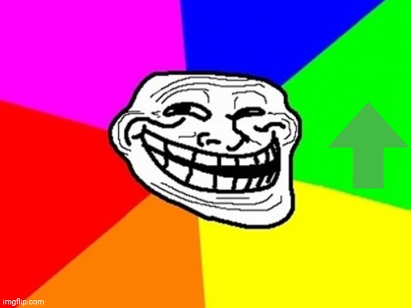 Troll Face Colored Meme | image tagged in memes,troll face colored | made w/ Imgflip meme maker