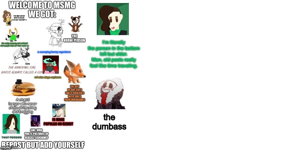 the dumbass | the dumbass | made w/ Imgflip meme maker