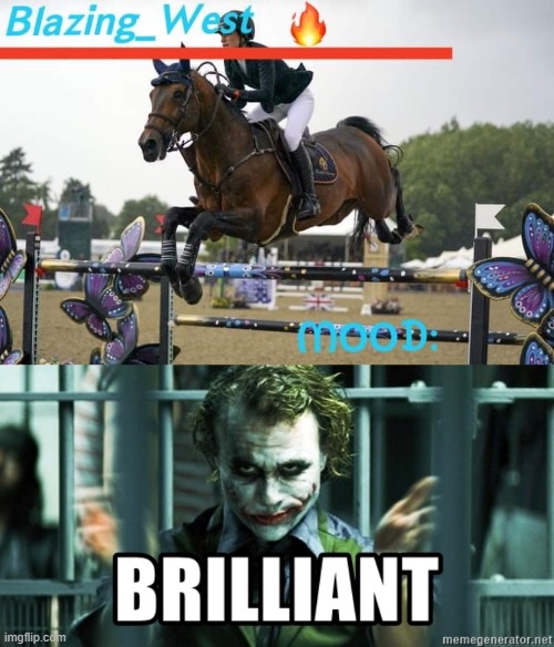 from fox.-.official :) | image tagged in blazing_west temp,joker clapping | made w/ Imgflip meme maker