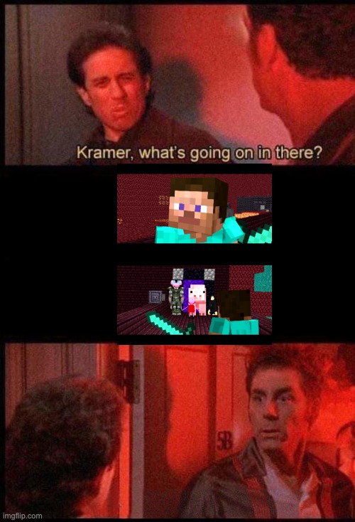 Kramer, what's going on in there | image tagged in kramer what's going on in there | made w/ Imgflip meme maker