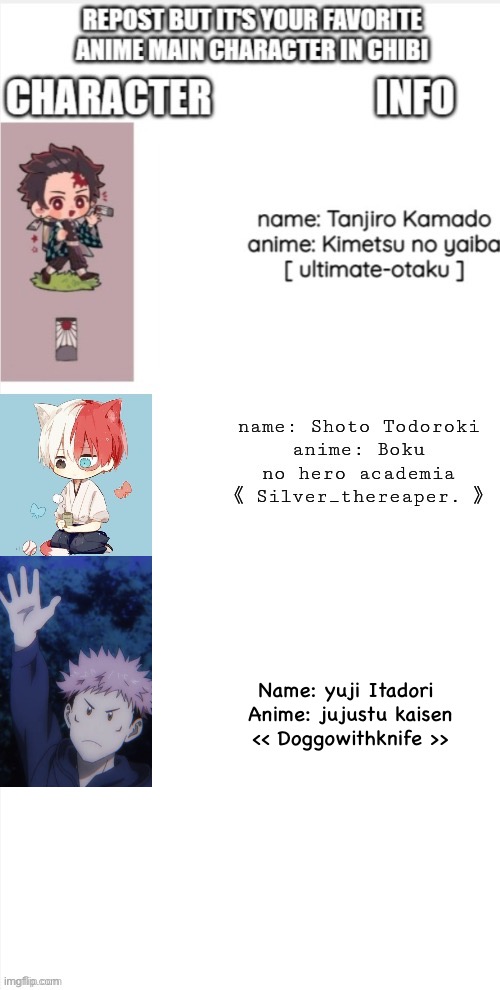 I couldn’t find a good chibi for Itadori so yeah | Name: yuji Itadori 
Anime: jujustu kaisen
<< Doggowithknife >> | image tagged in anime | made w/ Imgflip meme maker
