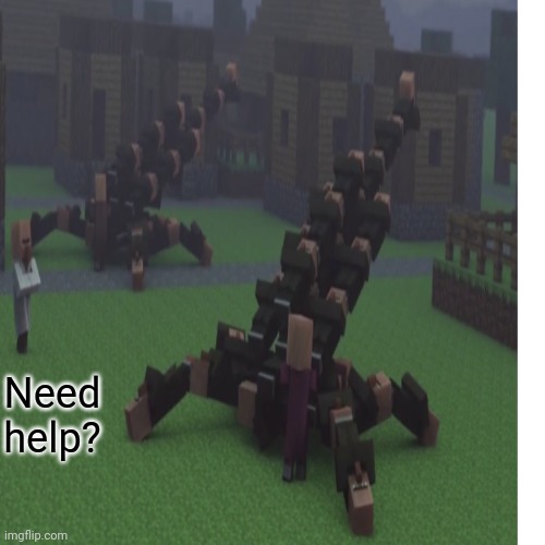 Need help? | made w/ Imgflip meme maker