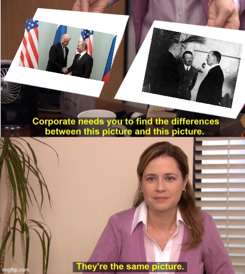 Someone flunked his history class | image tagged in they're the same picture,british pm,chamberlain,us president,biden,appeasing evil | made w/ Imgflip meme maker