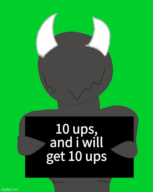 upvote | 10 ups, and i will get 10 ups | image tagged in spike says | made w/ Imgflip meme maker