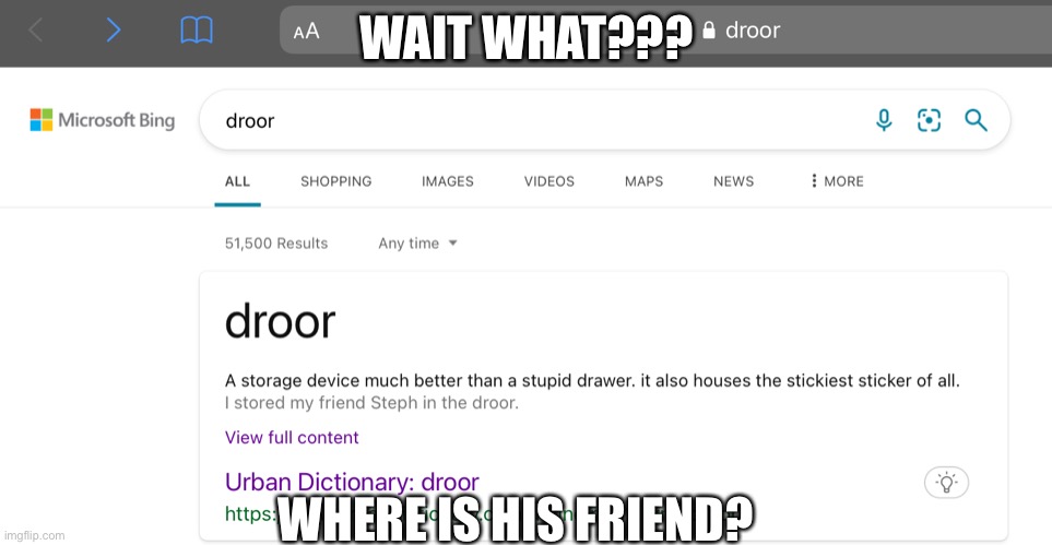 AYOOOOOO | WAIT WHAT??? WHERE IS HIS FRIEND? | image tagged in funny,fun | made w/ Imgflip meme maker