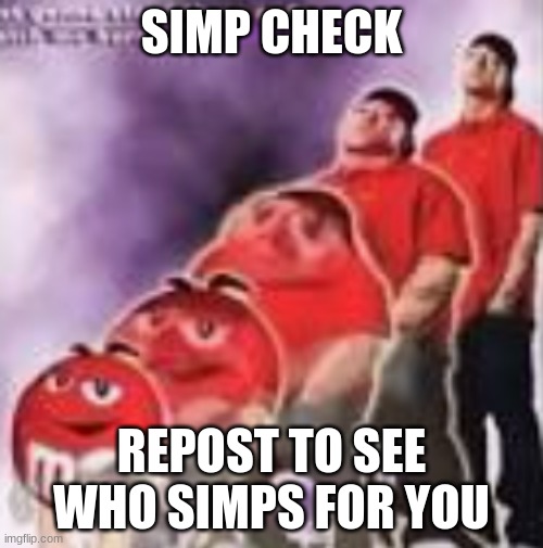 M&M to Eminem | SIMP CHECK; REPOST TO SEE WHO SIMPS FOR YOU | image tagged in m m to eminem | made w/ Imgflip meme maker