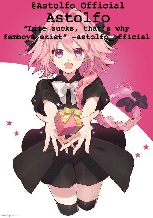 astolfo official astolfo? temp | image tagged in astolfo official astolfo temp | made w/ Imgflip meme maker