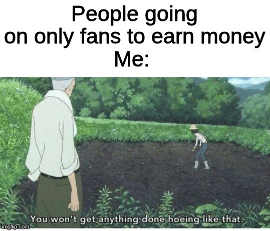 never giving you royalty or silk touch | image tagged in funny memes | made w/ Imgflip meme maker