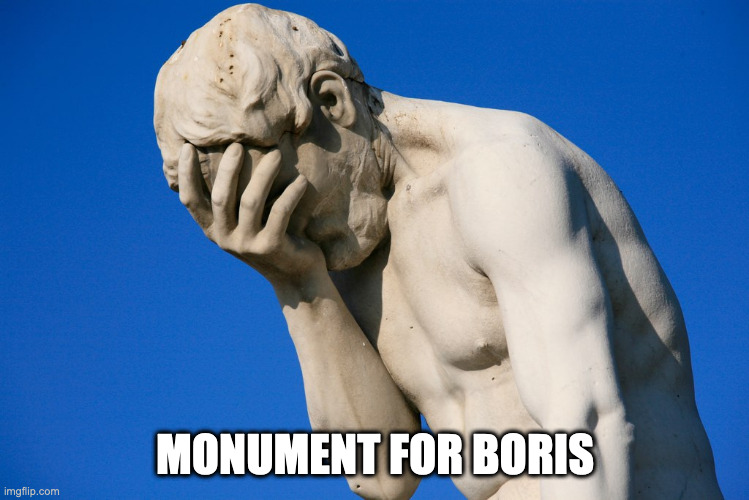 Embarrassed statue  | MONUMENT FOR BORIS | image tagged in embarrassed statue | made w/ Imgflip meme maker