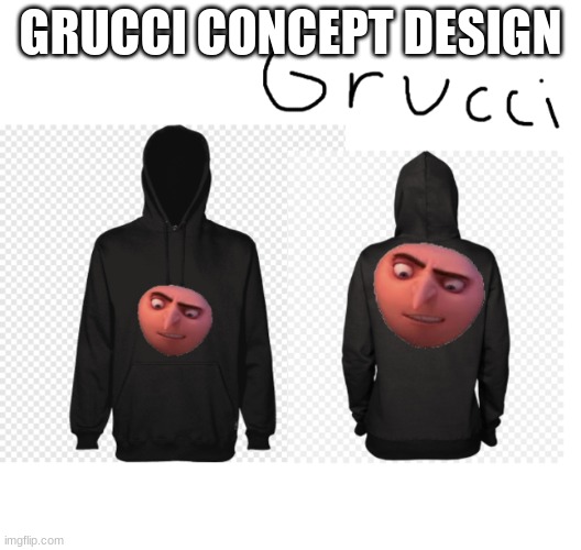 gruci concept | GRUCCI CONCEPT DESIGN | image tagged in gru gun | made w/ Imgflip meme maker