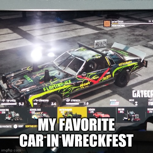 Anyone here besides roy mustang simp like wreckfest | MY FAVORITE CAR IN WRECKFEST | image tagged in wreckfest | made w/ Imgflip meme maker