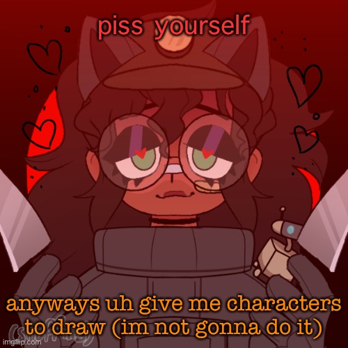 imposter cinny in amugus??!!? | piss yourself; anyways uh give me characters to draw (im not gonna do it) | image tagged in imposter cinny in amugus | made w/ Imgflip meme maker