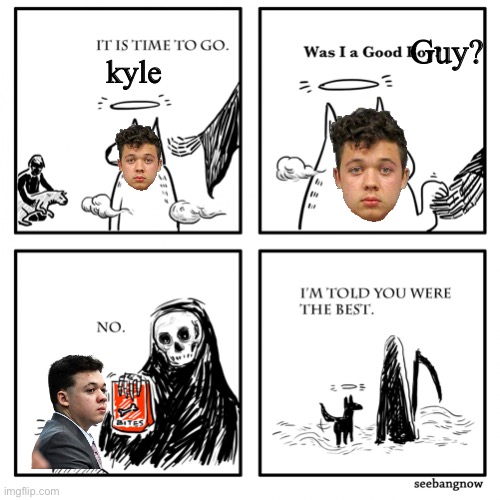 Was I A Good Boy? | kyle Guy? | image tagged in was i a good boy | made w/ Imgflip meme maker