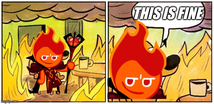 He okay...yup | THIS IS FINE | image tagged in this is fine blank | made w/ Imgflip meme maker