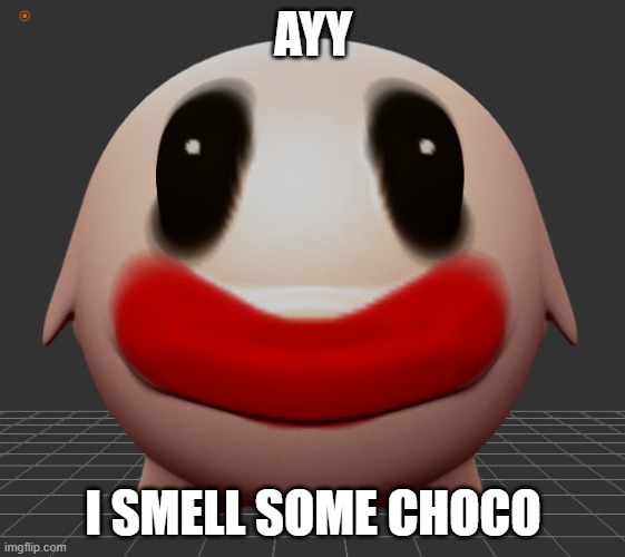 my model meme | AYY; I SMELL SOME CHOCO | image tagged in memes,model | made w/ Imgflip meme maker