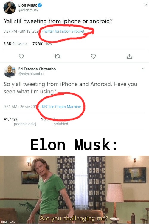 I would like to post a meme on imgflip with one of these. | Elon Musk: | image tagged in are you challenging me,elon musk,elon musk laughing,twitter,technology | made w/ Imgflip meme maker