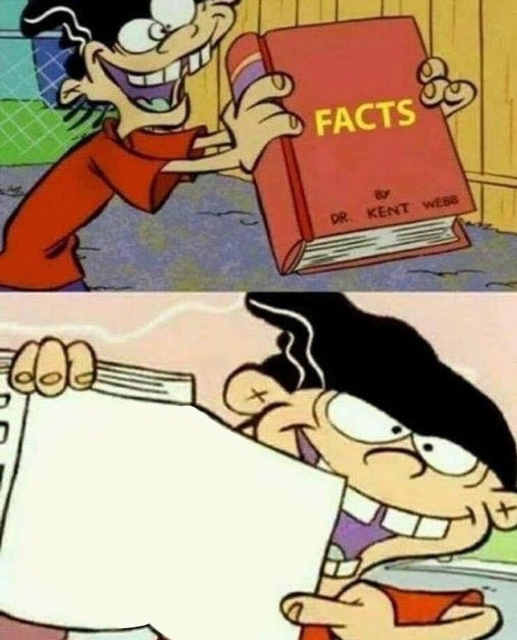 High Quality Facts meme Blank Meme Template