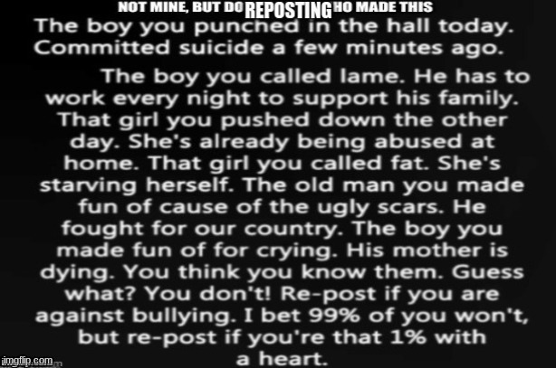 Almost made me cry when I read this | image tagged in sad,bullying,people dealing with bullies | made w/ Imgflip meme maker