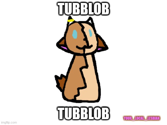 tubblob | TUBBLOB; TUBBLOB | image tagged in dream smp,drawing | made w/ Imgflip meme maker