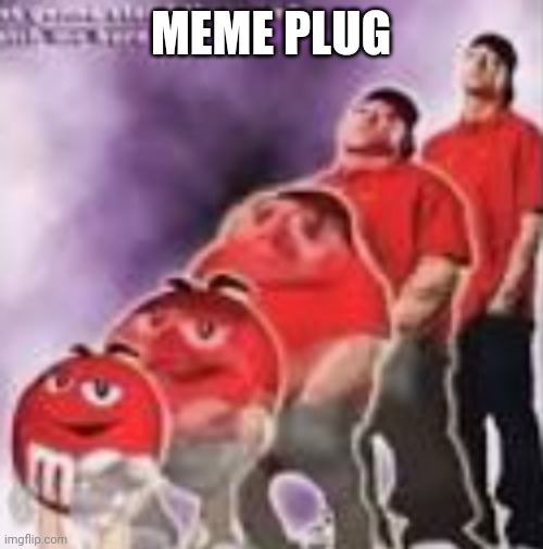 M&M to Eminem | MEME PLUG | image tagged in m m to eminem | made w/ Imgflip meme maker