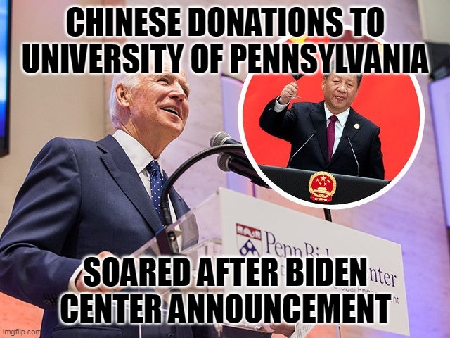 Nothing to see here- move along . . . | CHINESE DONATIONS TO UNIVERSITY OF PENNSYLVANIA; SOARED AFTER BIDEN CENTER ANNOUNCEMENT | image tagged in stupid liberals,corruption,creepy joe biden,collusion | made w/ Imgflip meme maker