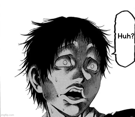 Huh? | made w/ Imgflip meme maker