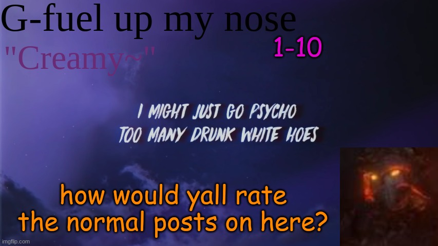 :) | 1-10; how would yall rate the normal posts on here? | image tagged in sub to my yt | made w/ Imgflip meme maker