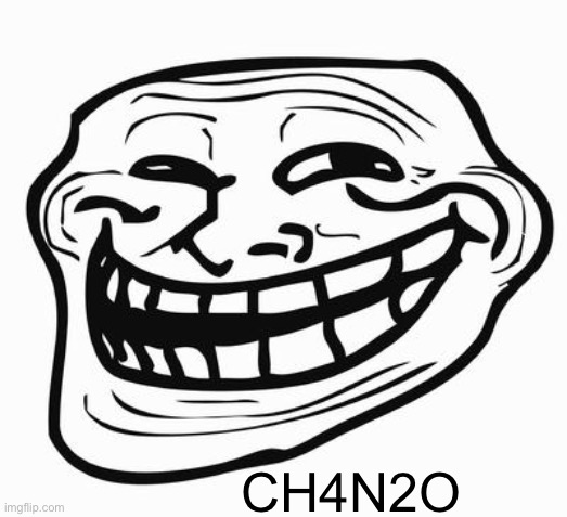 Trollface | CH4N2O | image tagged in trollface | made w/ Imgflip meme maker