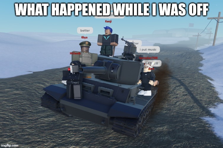 GERMAN RUSH | WHAT HAPPENED WHILE I WAS OFF | image tagged in german rush | made w/ Imgflip meme maker