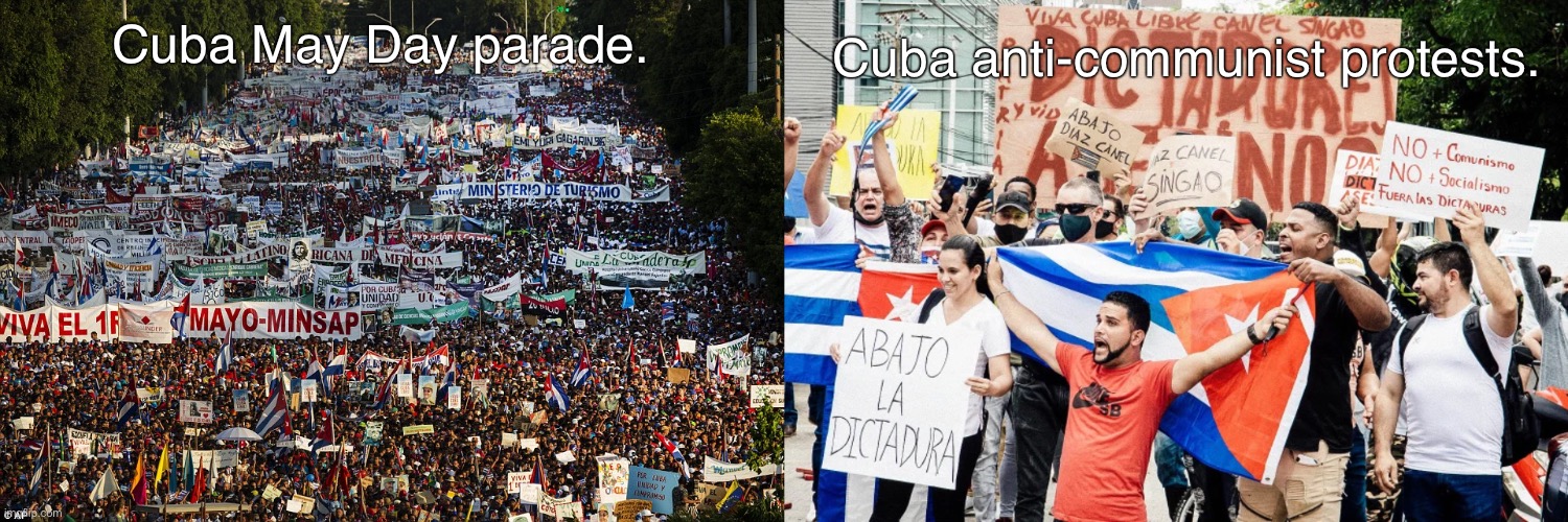 Cuba May Day parade. Cuba anti-communist protests. | made w/ Imgflip meme maker