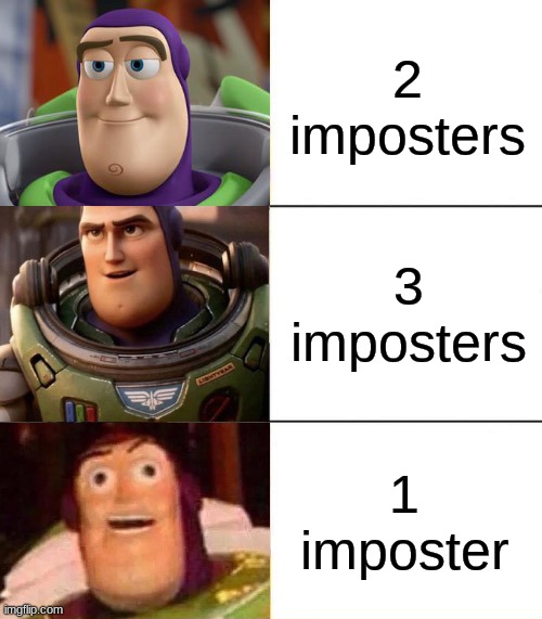 Better, best, blurst lightyear edition | 2 imposters 3 imposters 1 imposter | image tagged in better best blurst lightyear edition | made w/ Imgflip meme maker