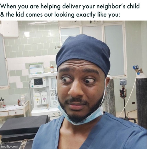 image tagged in shocked doctor | made w/ Imgflip meme maker